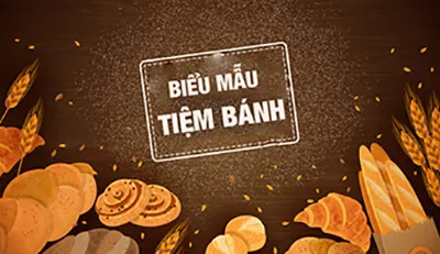 In biểu mẫu cho Tiệm bánh và những điều cần lưu ý