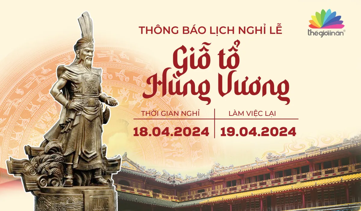 Thông báo lịch nghỉ lễ Giỗ tổ Hùng Vương 2024