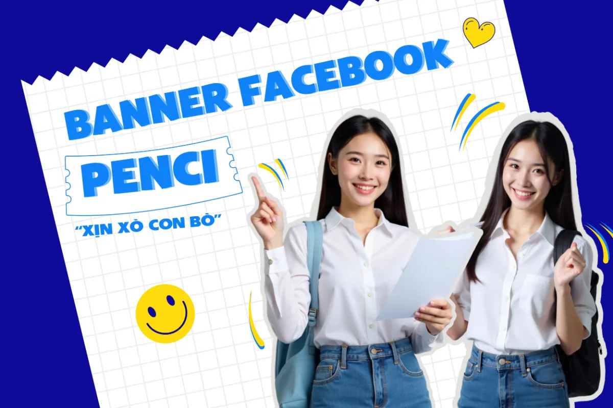 Hướng dẫn tự thiết kế mẫu banner Facebook chỉ trong vài phút với Penci