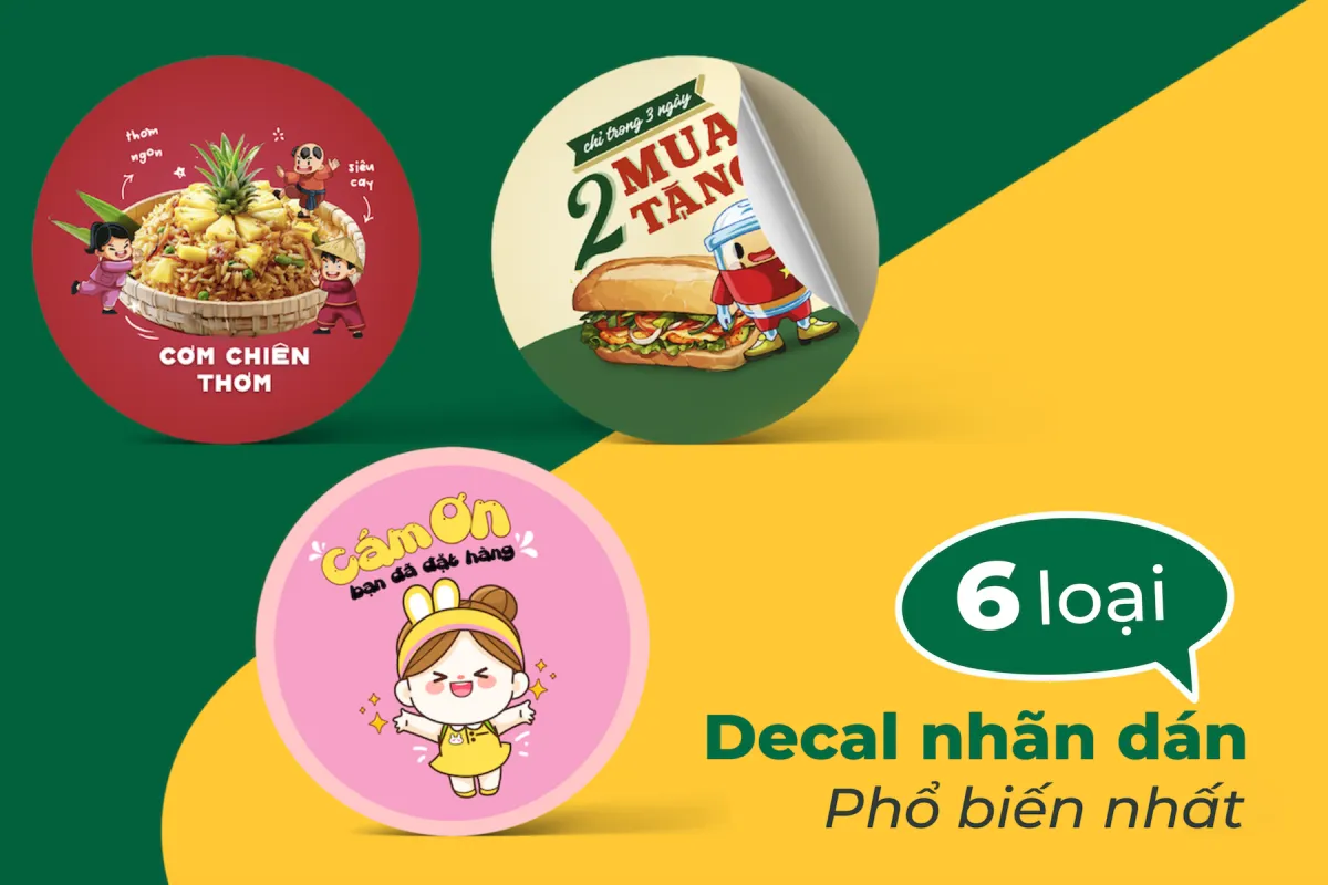 6 loại Decal nhãn dán phổ biến nhất & cách chọn Decal phù hợp cho bao bì sản phẩm